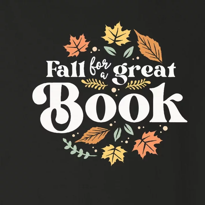 Fall For A Great Book Reading Librarian Autumn Teacher Toddler Long Sleeve Shirt