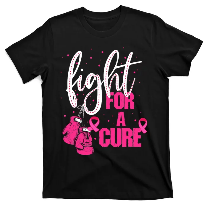 Fight For A Cure Pink Ribbon Breast Cancer Awareness T-Shirt