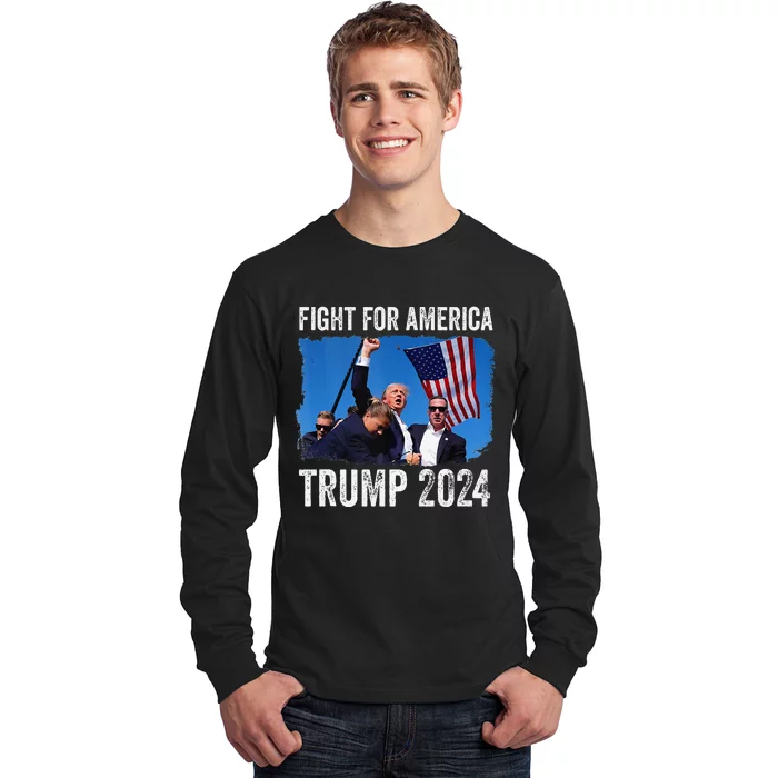 Fight For America Donald Trump 2024 Fight Fist Pump Pa Rally Long Sleeve Shirt