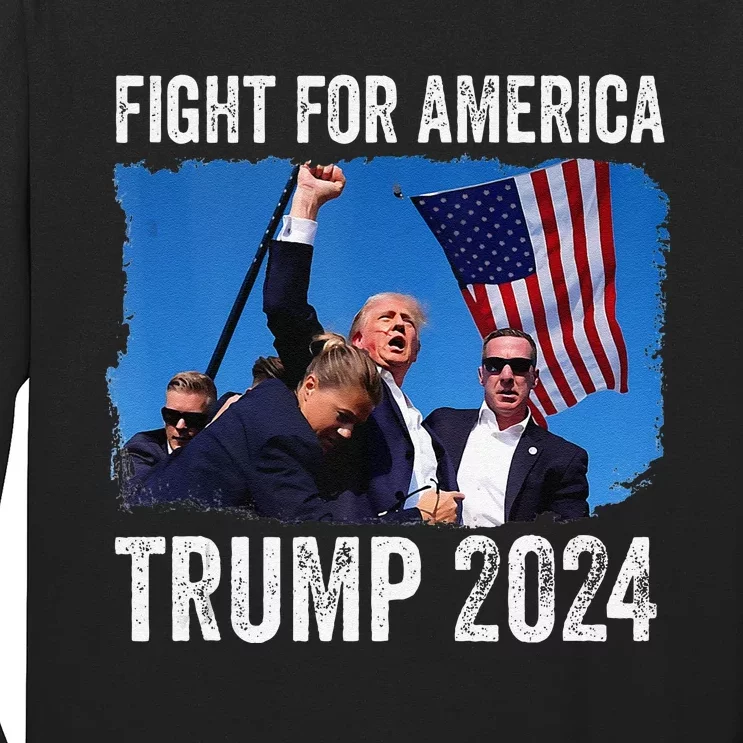 Fight For America Donald Trump 2024 Fight Fist Pump Pa Rally Long Sleeve Shirt