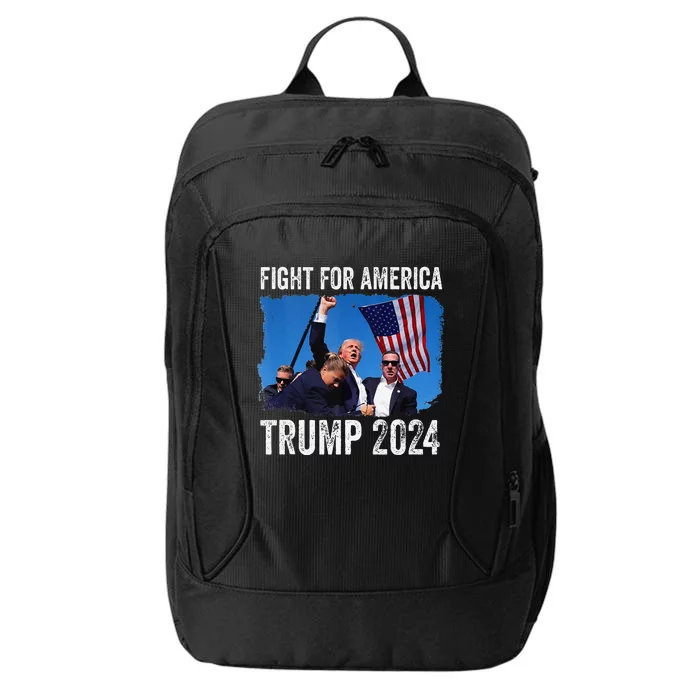 Fight For America Donald Trump 2024 Fight Fist Pump Pa Rally City Backpack