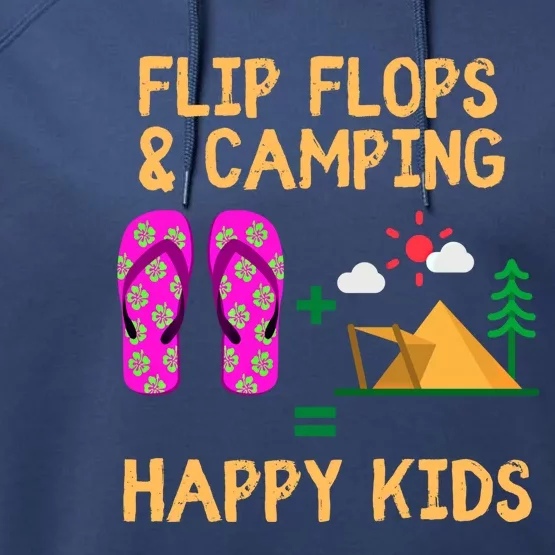 Flip Flops And Camping Happy Mom Dad Family Matching Gift Performance Fleece Hoodie