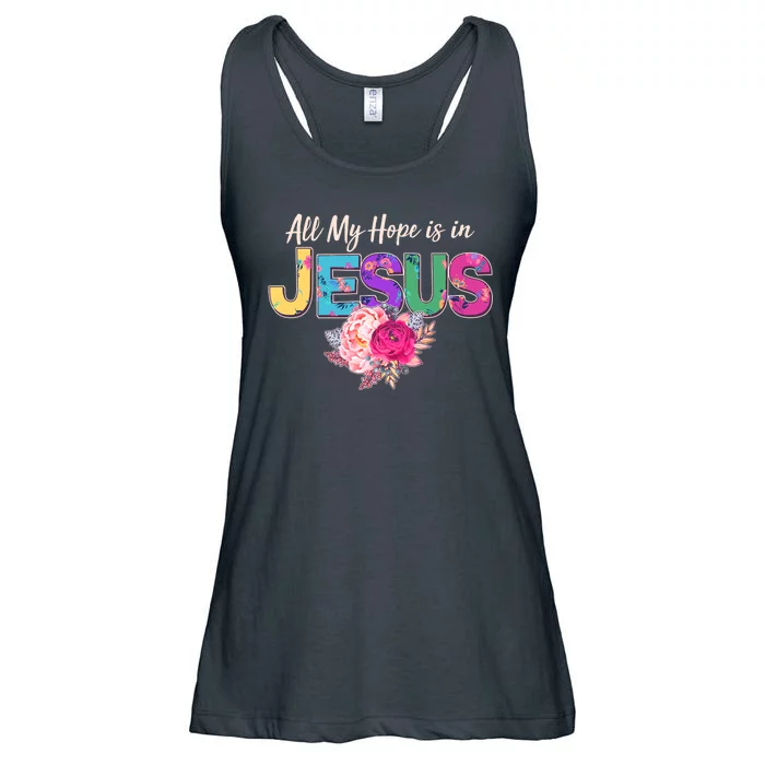 Floral Flower All My Hope Is In Jesus Ladies Essential Flowy Tank