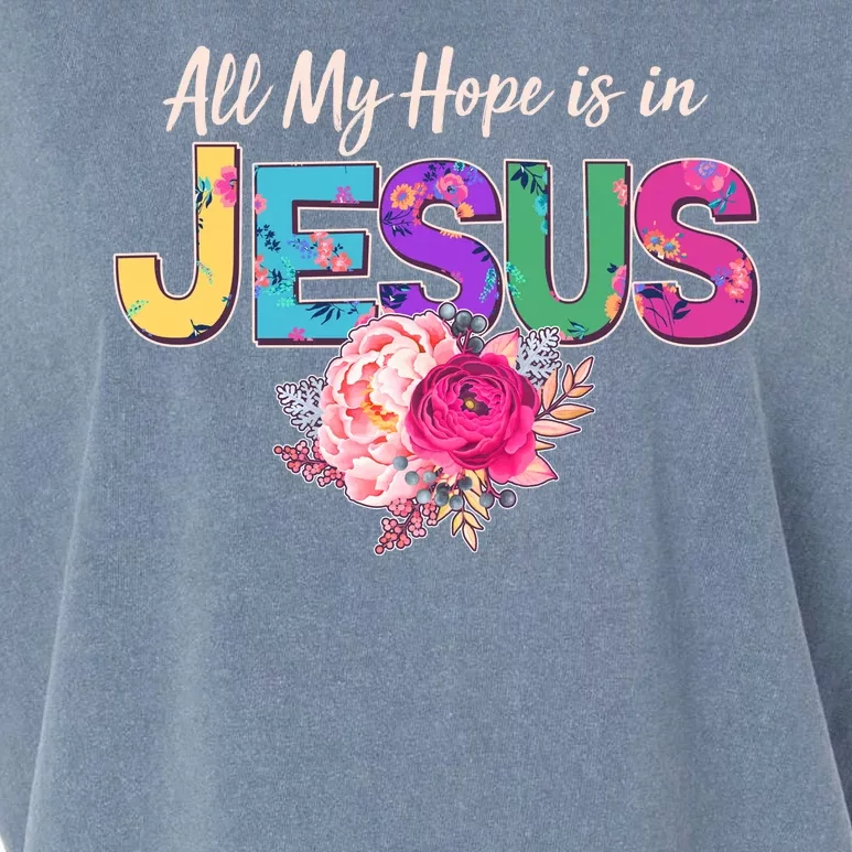 Floral Flower All My Hope Is In Jesus Garment-Dyed Women's Muscle Tee