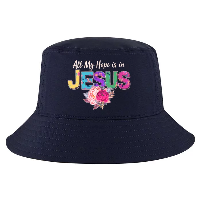 Floral Flower All My Hope Is In Jesus Cool Comfort Performance Bucket Hat