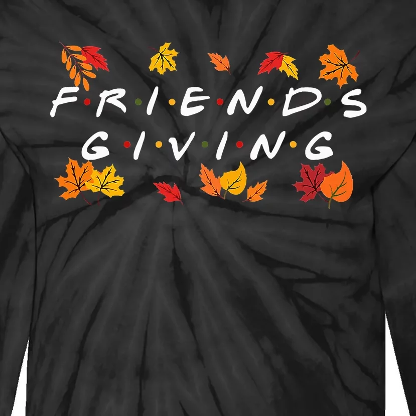 friendsgiving fall autumn friends & family thanksgiving Tie-Dye Long Sleeve Shirt