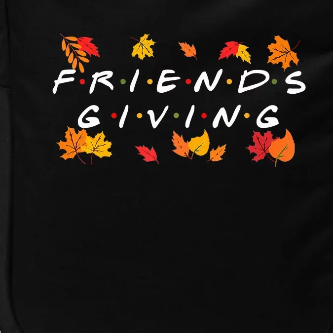 Friendsgiving Fall Autumn Friends & Family Thanksgiving Impact Tech Backpack