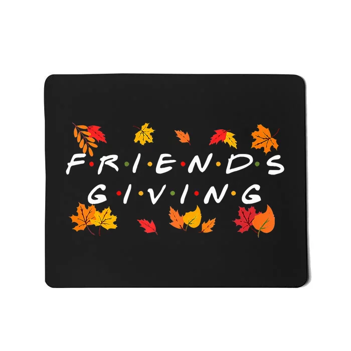 Friendsgiving Fall Autumn Friends & Family Thanksgiving Mousepad