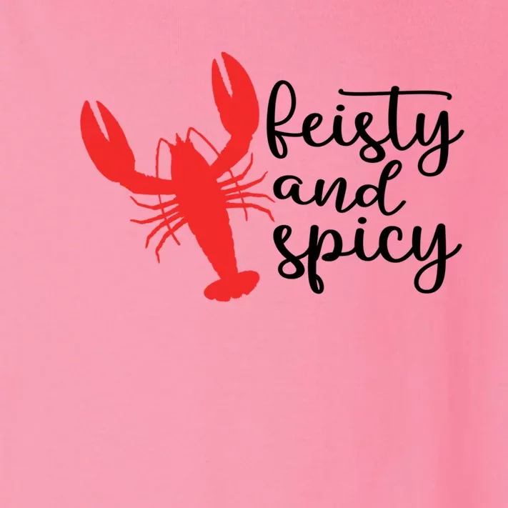 Funny Feisty And Spicy Quote Crawfish Cool Crawfish Season Gift Toddler Long Sleeve Shirt