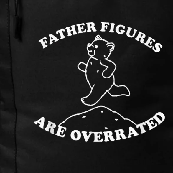 Father Figures Are Overrated Funny Gift Father Days Daily Commute Backpack