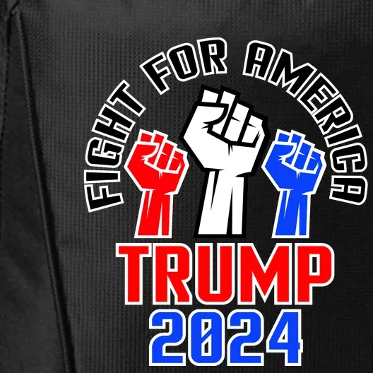 Fight For America Trump 2024 Maga City Backpack