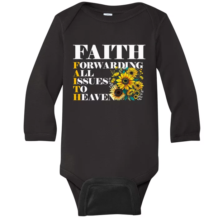 Faith Forwarding All Issues To Heaven Christian Scripture Baby Long Sleeve Bodysuit