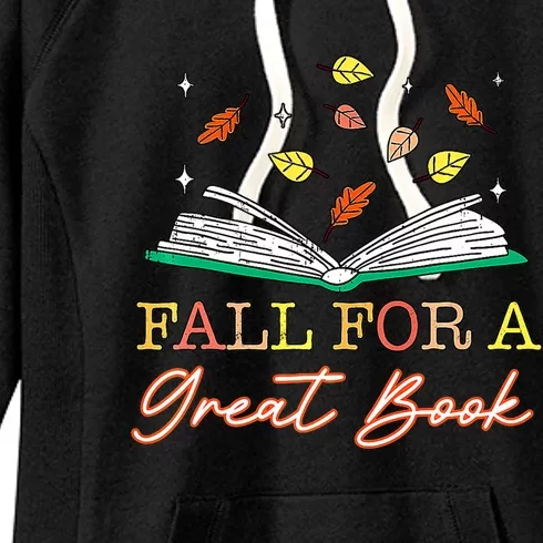 Fall For A Great Book Reading Librarian Thanksgiving Teacher Women's Fleece Hoodie