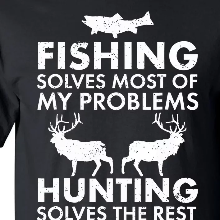 Funny Fishing And Hunting Gift Christmas Humor Hunter Cool Tall T-Shirt