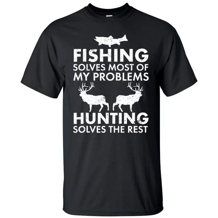 Funny Fishing And Hunting Gift Christmas Humor Hunter Cool Tall T-Shirt