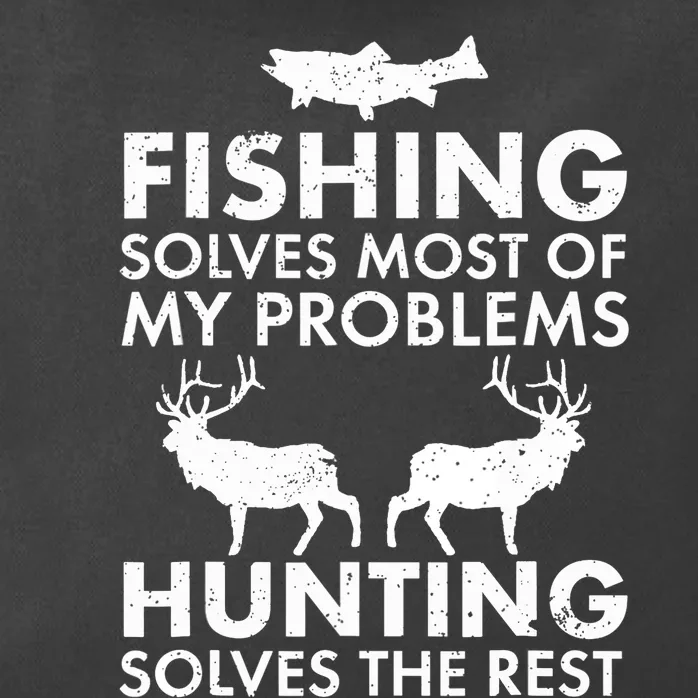 Funny Fishing And Hunting Gift Christmas Humor Hunter Cool Zip Tote Bag