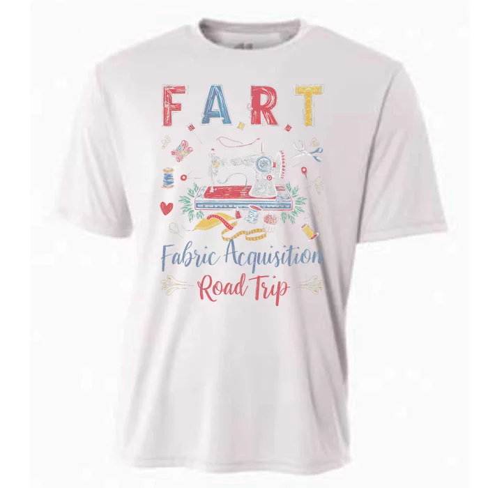 Fart Fabric Acquisition Road Trip For Sewing Quilting Lover Cooling Performance Crew T-Shirt