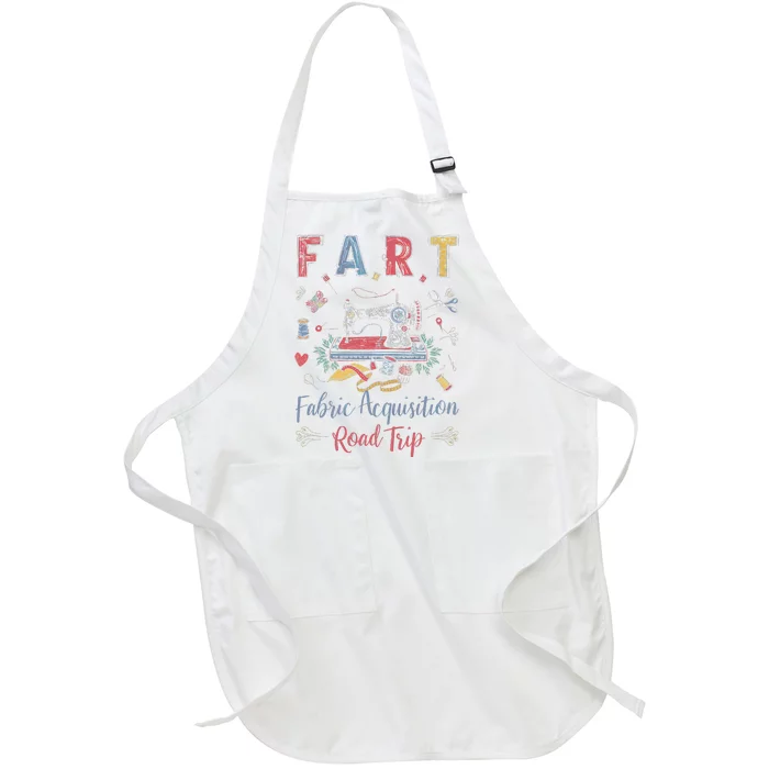 Fart Fabric Acquisition Road Trip For Sewing Quilting Lover Full-Length Apron With Pocket