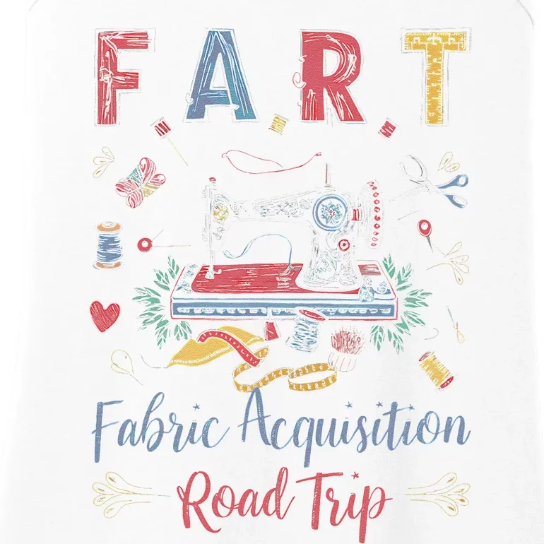 Fart Fabric Acquisition Road Trip For Sewing Quilting Lover Ladies Essential Tank