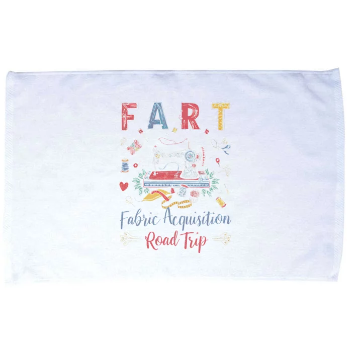 Fart Fabric Acquisition Road Trip For Sewing Quilting Lover Microfiber Hand Towel