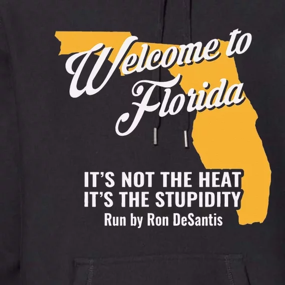 Funny Florida Anti Gov. Ron DeSantis Premium Hoodie