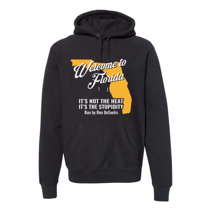 Funny Florida Anti Gov. Ron DeSantis Premium Hoodie