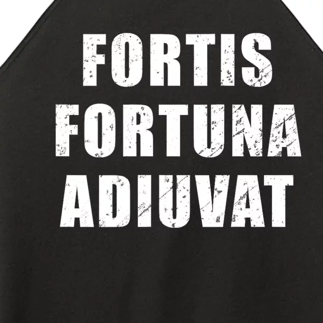 Fortis Fortuna Adiuvat Women’s Perfect Tri Rocker Tank