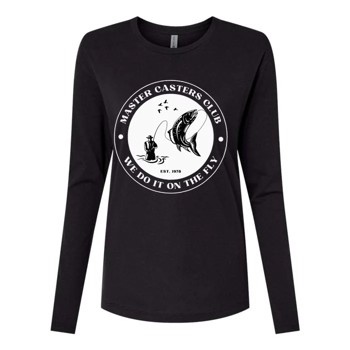 Fly Fishing Avid Fisherman Master Caster Anglers Club Womens Cotton Relaxed Long Sleeve T-Shirt