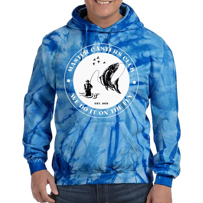 Fly Fishing Avid Fisherman Master Caster Anglers Club Tie Dye Hoodie