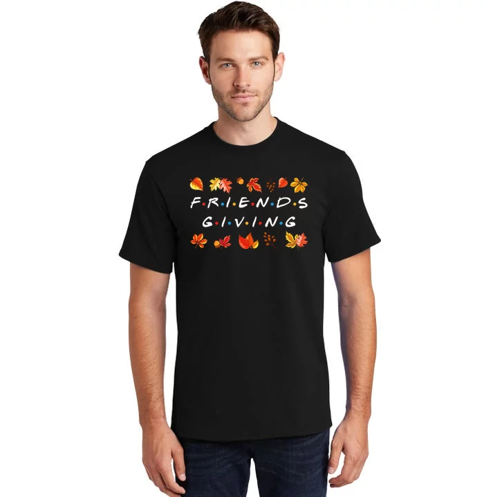 Friendsgiving Fall Autumn Friends & Family Thanksgiving Tall T-Shirt