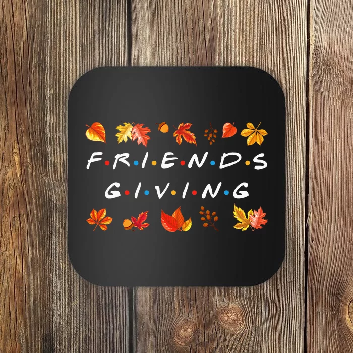 Friendsgiving Fall Autumn Friends & Family Thanksgiving Coaster