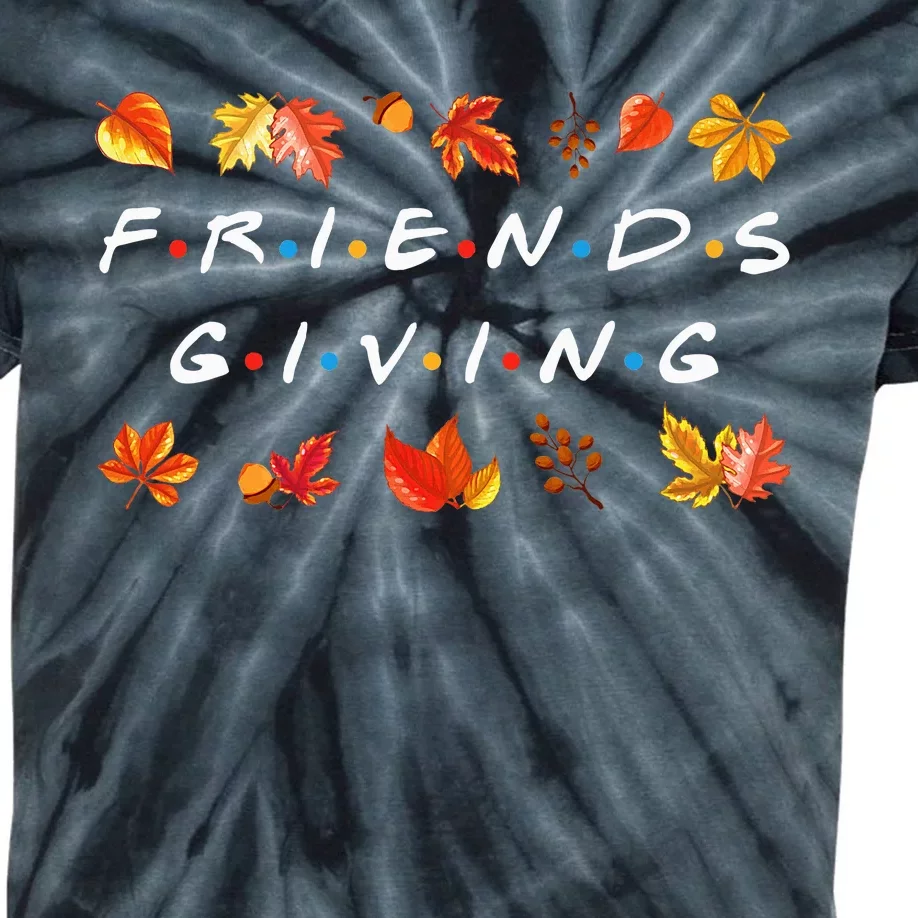 Friendsgiving Fall Autumn Friends & Family Thanksgiving Kids Tie-Dye T-Shirt