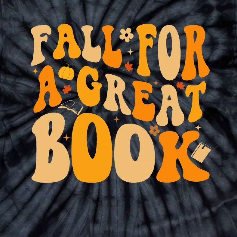 Fall For A Great Book Retro Fall Leaves Autumn Thanksgiving Tie-Dye T-Shirt