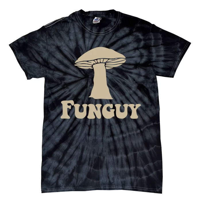 Funguy Funny Apparel Tie-Dye T-Shirt