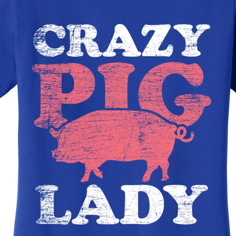 Farm Farmer Animal Crazy Pig Lady Pig Meaningful Gift Women's T-Shirt