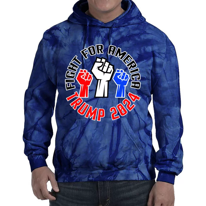 Fight For America Trump 2024 Maga Tie Dye Hoodie