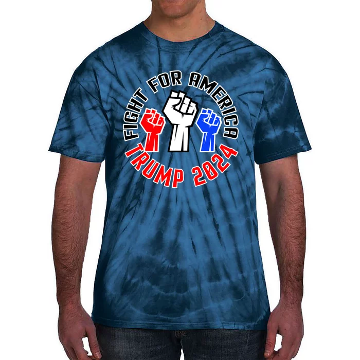 Fight For America Trump 2024 Maga Tie-Dye T-Shirt