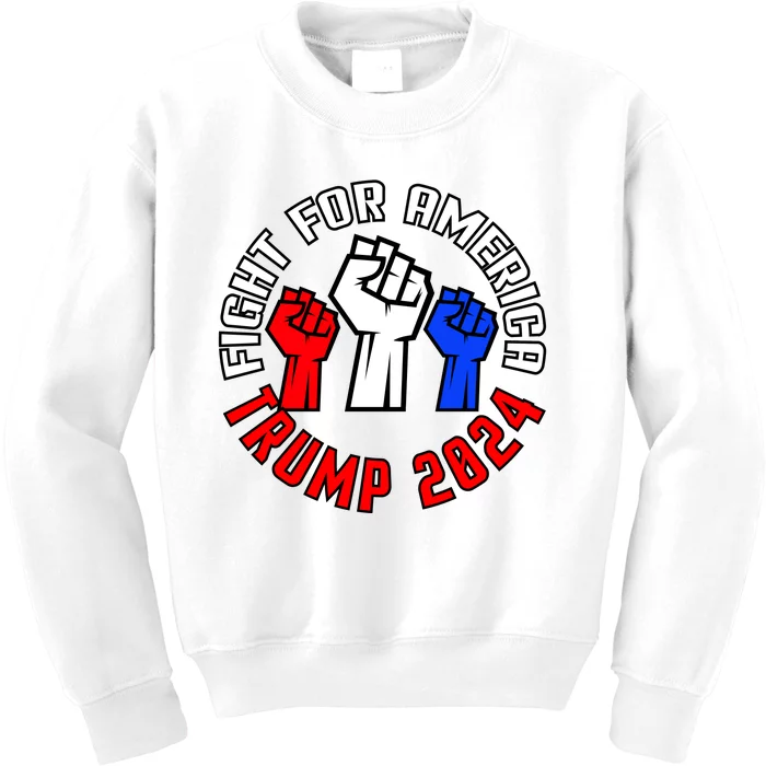 Fight For America Trump 2024 Maga Kids Sweatshirt