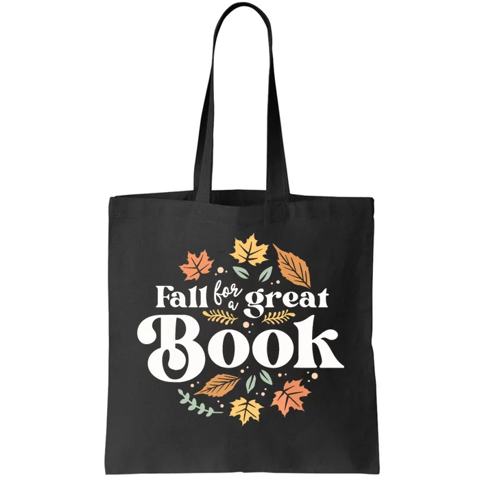 Fall For A Great Book Reading Librarian Autumn Teacher Tote Bag