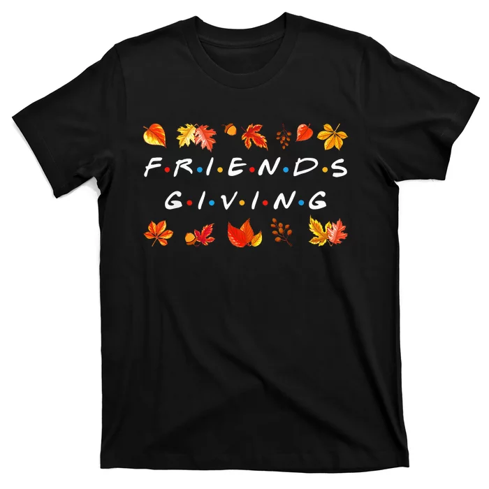 Friendsgiving Fall Autumn Friends & Family Thanksgiving T-Shirt