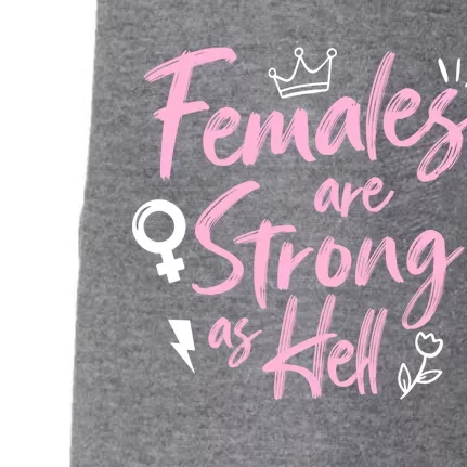 Feminist Females Are Strong As Hell Gift Doggie 3-End Fleece Hoodie