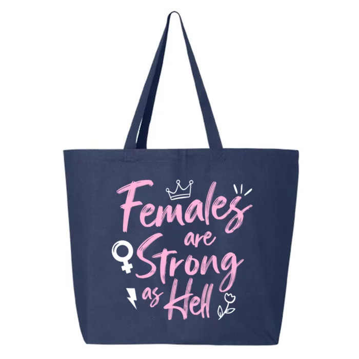 Feminist Females Are Strong As Hell Gift 25L Jumbo Tote