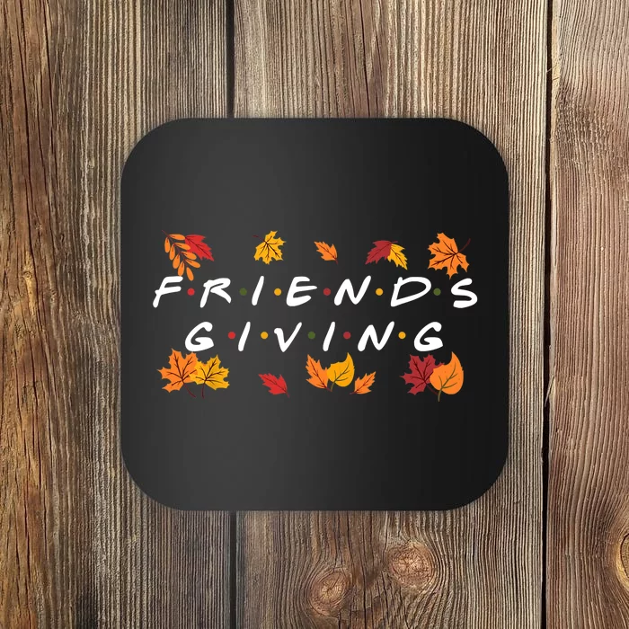 Friendsgiving Fall Autumn Friends & Family Thanksgiving Coaster