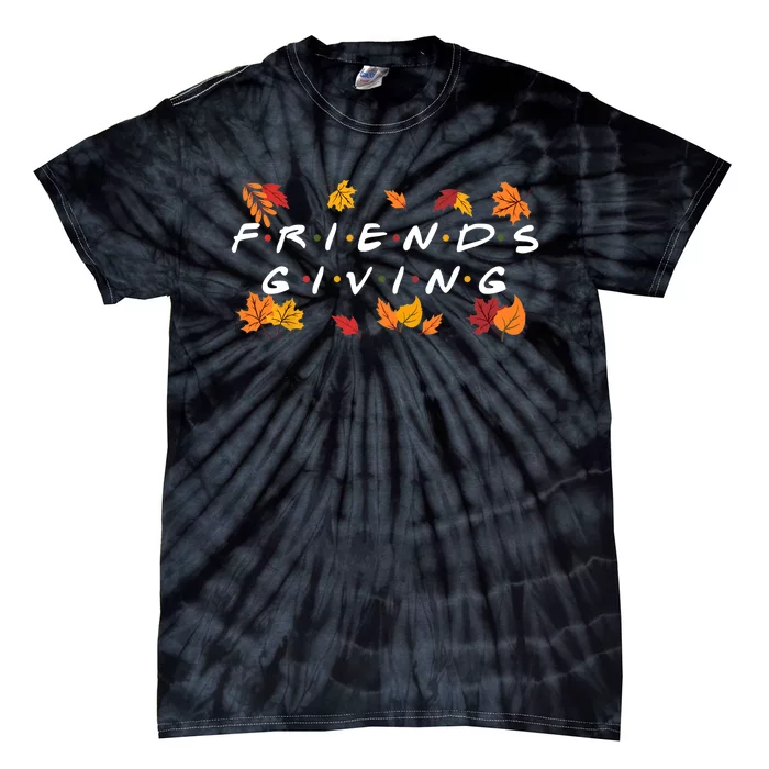 Friendsgiving Fall Autumn Friends & Family Thanksgiving Tie-Dye T-Shirt