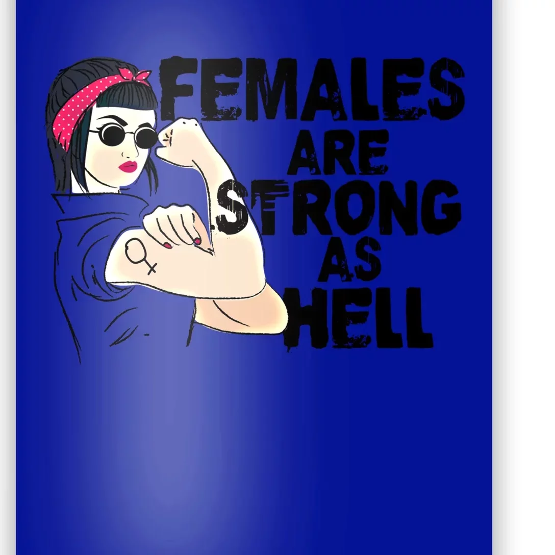 Feminist Females Are Strong As Hell Rosie The Riveter Gift Poster