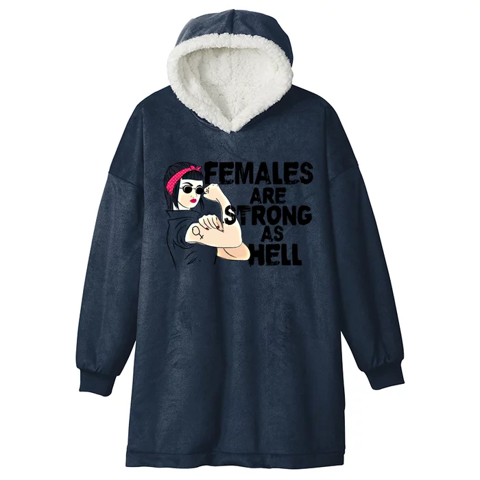 Feminist Females Are Strong As Hell Rosie The Riveter Gift Hooded Wearable Blanket