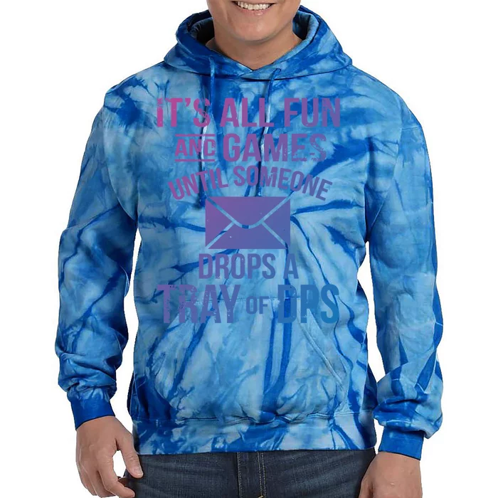 Funny Fun And Games Proud Postal Worker Meaningful Gift Tie Dye Hoodie