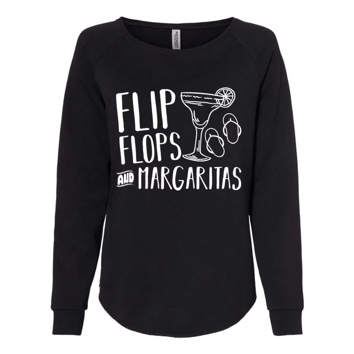 Flip Flops And Margaritas Funny Beach Summer Vacation Cool Gift Womens California Wash Sweatshirt