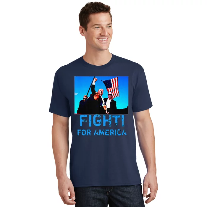 Fight For America Fight For Trump T-Shirt