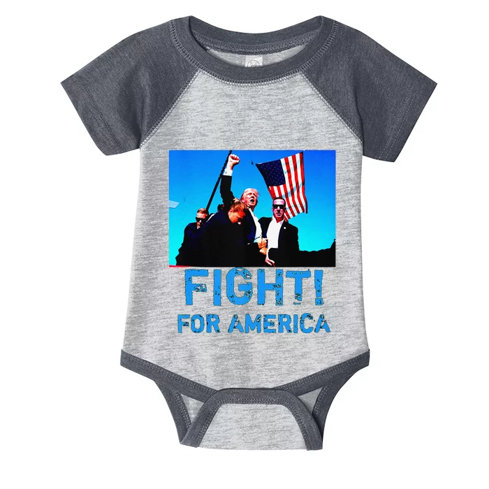 Fight For America Fight For Trump Infant Baby Jersey Bodysuit